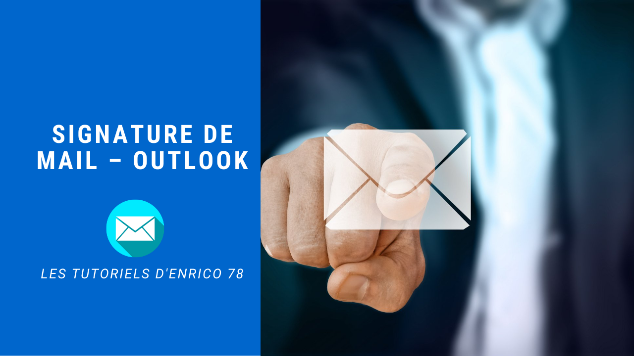 Signature de mail – Outlook